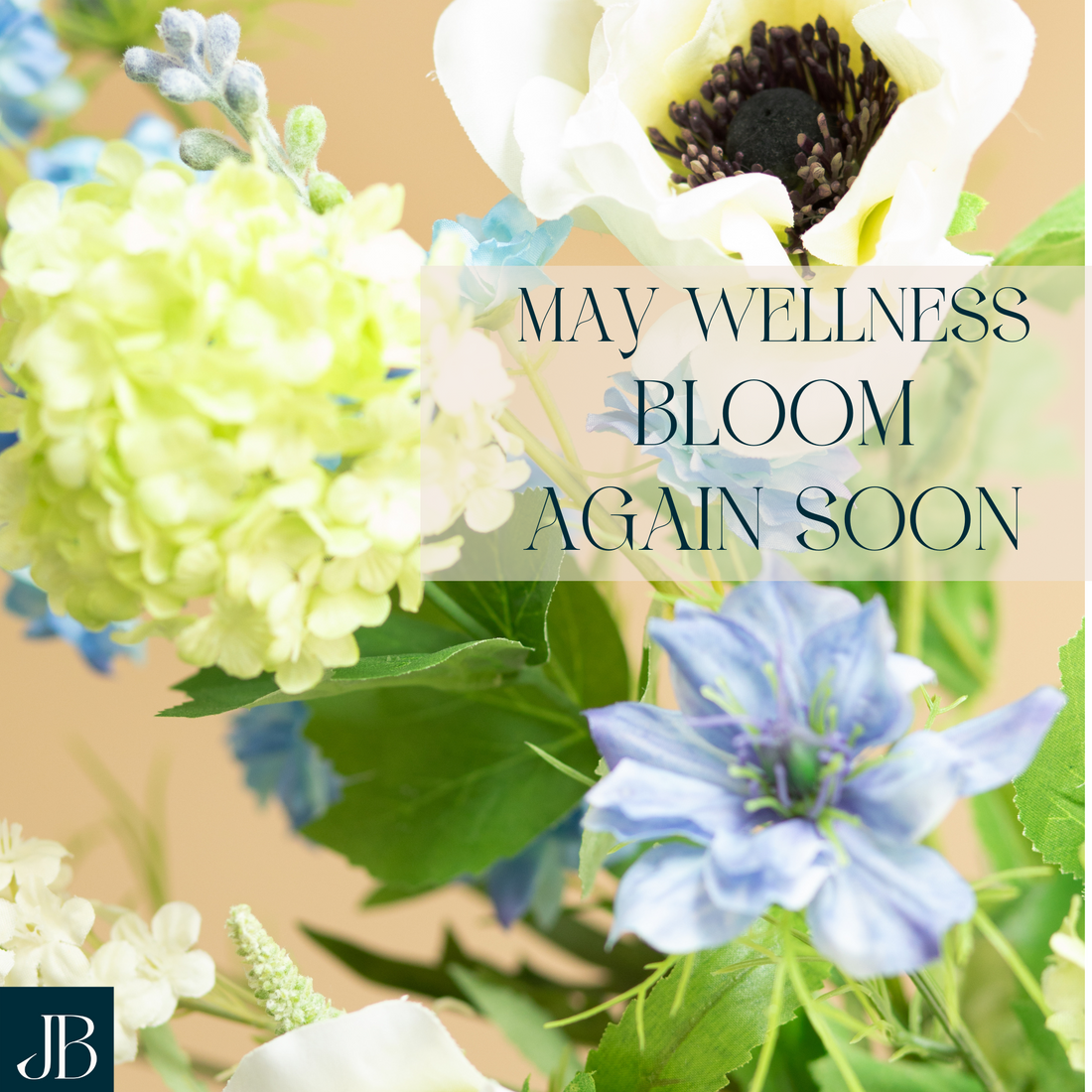 May Wellness Bloom Again Soon