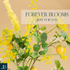 Forever Blooms Just for You