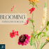 Blooming with Love for You